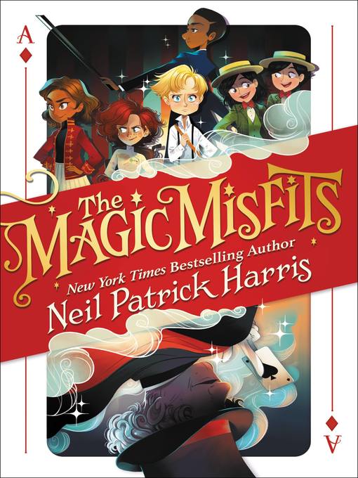 Title details for The Magic Misfits by Neil Patrick Harris - Wait list